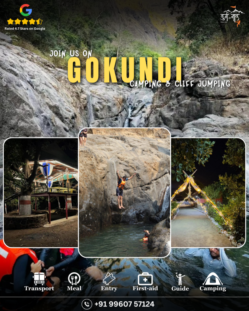 Gokundi Waterfall Trek & Camping (cliff Jumping) 
Cost (From Pune) : 1699/- Per Person 
When? March- 14-15/15-16/ 21-22/ 22-23/ 28-29/ 29-30  
Base :Gokundi, Maharashtra
